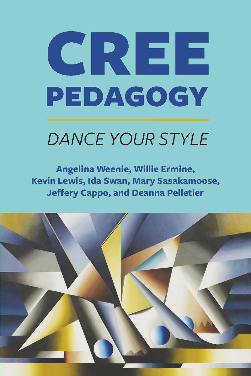 Cree Pedagogy : Dance Your Style