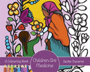 Children Are Medicine : A Colouring Book. Series: Coloring Books by Jackie Traverse. (Pre-Order Sept 30/26)