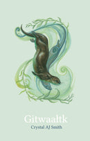 Gitwaa'tk (Pre-Order for April 1/26)