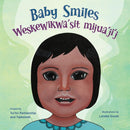 Baby Smiles/Weskewikwa'sit mijua'ji'j (Mi’kmaq & English)(BD)