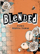 Blended : Poems (Pre-Order for Sept 22/26)