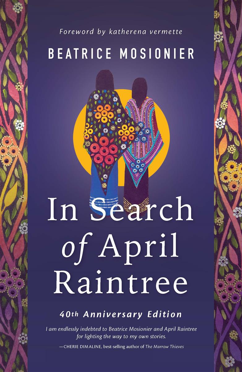 In Search of April Raintree. Fortieth Anniversary Edition. (FNCR 2024)