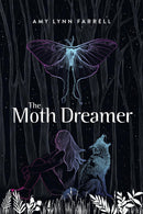 The Moth Dreamer (PB) (Pre-Order for April 7/26)