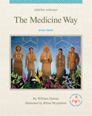 Māskīkīy Miskanaw / The Medicine Way. 3. (Pre-Order for Sept 15/26)