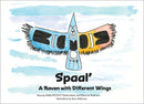 Spaal' : A Raven with Different Wings (Pre-Order for Aug 1/26)