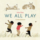 We All Play : We Do Too! 1. (Board Book)