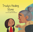Trudy's Healing Stone (PB)