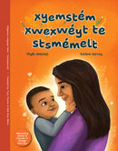 xyemstém xwexwéyt te stsmémelt / Every Child Matters (Shuswap and English) (Pre-Order for Sept 1/26)