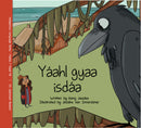 Yáahl gyaa isdáa / Gifts from Raven (Haida and English) (Pre-Order for Sept 1/26)