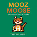 Mooz / Moose (Pre-Order for Sept 1/26)