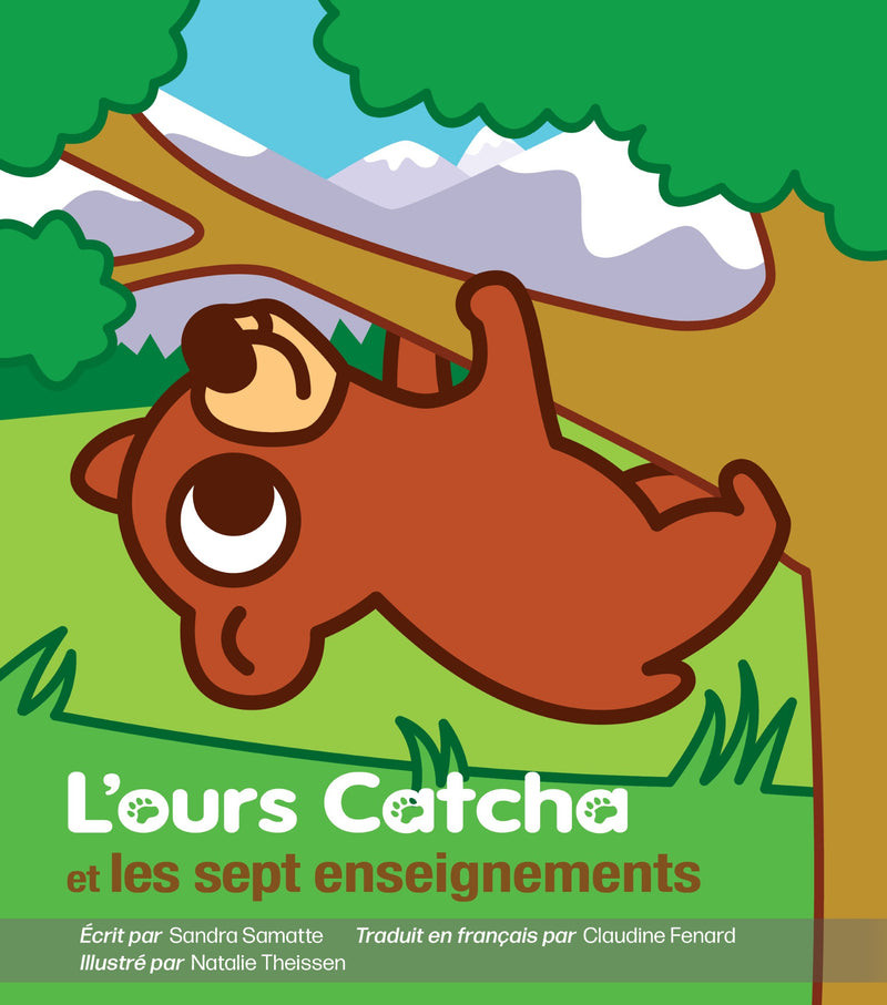 L'ours Catcha et les sept enseignements (Catcha Bear and The Seven Teachings) (FR)