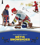 Mama Shares About and Papa Shares About. Métis Set (10 books)