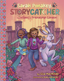 Sarah Ponakey, Storycatcher, and Wâposos’s Friendship Garden (PB) (Pre-Order for April 7/26)