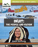 Indigenous Nations in North America : Inuit : The People and Nation (PB) (Pre-Order for July 1/26)