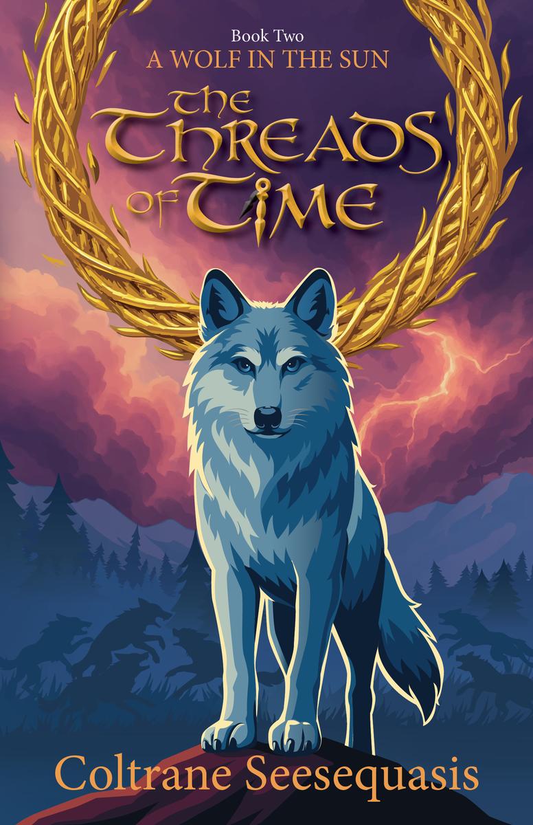 The Threads of Time : A Wolf in the Sun 2 (Pre-Order for Oct 11/25)