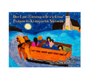 Once Upon a Christmas in Île-à-la-Crosse. English and Michif.
