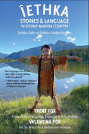 Îethka : Stories & Language in Stoney Nakoda Country (FNCR 2025)