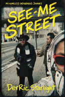 See-Me Street : An Indigenous Journey Through Homelessness (HC) (Pre-Order for June 1/26)