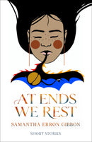 At Ends We Rest : Short Stories (Pre-Order for Sept 1/26)