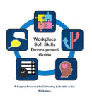 Workplace Soft Skills Development Guide (Spiral Bound)