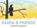 Raven and Friends : A Roy Henry Vickers Colouring Book for Kids Animals of the Northwest Coast (PB) (Pre-Order for April 28/26)