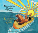 Kuekuatsheu Creates the World / Kuekuatsheu ka Tutak Assinu (Sheshatshiu dialect) (FNCR 2025)
