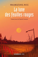 La lune des feuilles rouges (Moon of the Turning Leaves) (FR)