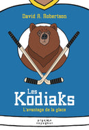 Les Kodiaks : L'avantage de la glace