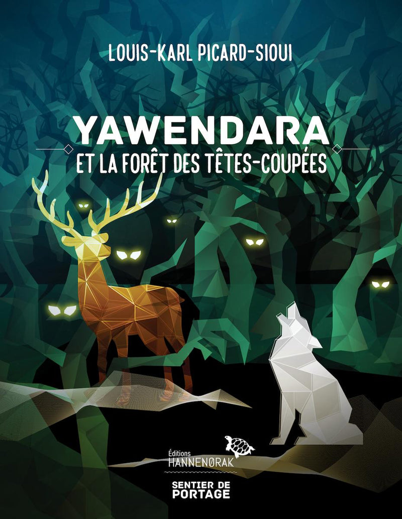 Yawendara et la forêt des Têtes-Coupées