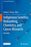 Indigenous Genetics, Biobanking, Chemistry, and Cancer Research : Data Talks (POD)