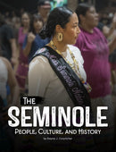 The Seminole : People, Culture, and History (PB) (Pre-Order for Aug 1/26)
