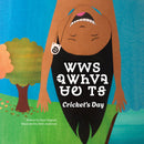 Cricket’s Day. Cherokee & English