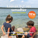 Lauren bit’azi senadher (Dene) / Lauren Plays Outside