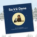 Sa k’e Dene : The Man on the Moon