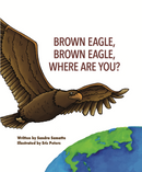 Brown Eagle, Brown Eagle Where Are You? (HC)