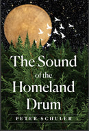 The Sound of the Homeland Drum (Pre-Order Oct 2/26)