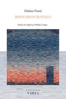 Bison Bison Buffalo (Buffalo is the New Buffalo) (FR)