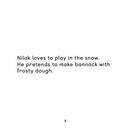 Nilak Plays in the Snow, Level 7