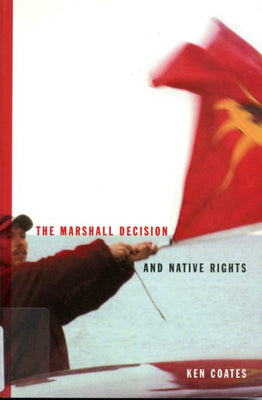 The Marshall Decision and Native Rights