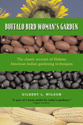 Buffalo Bird Woman's Garden