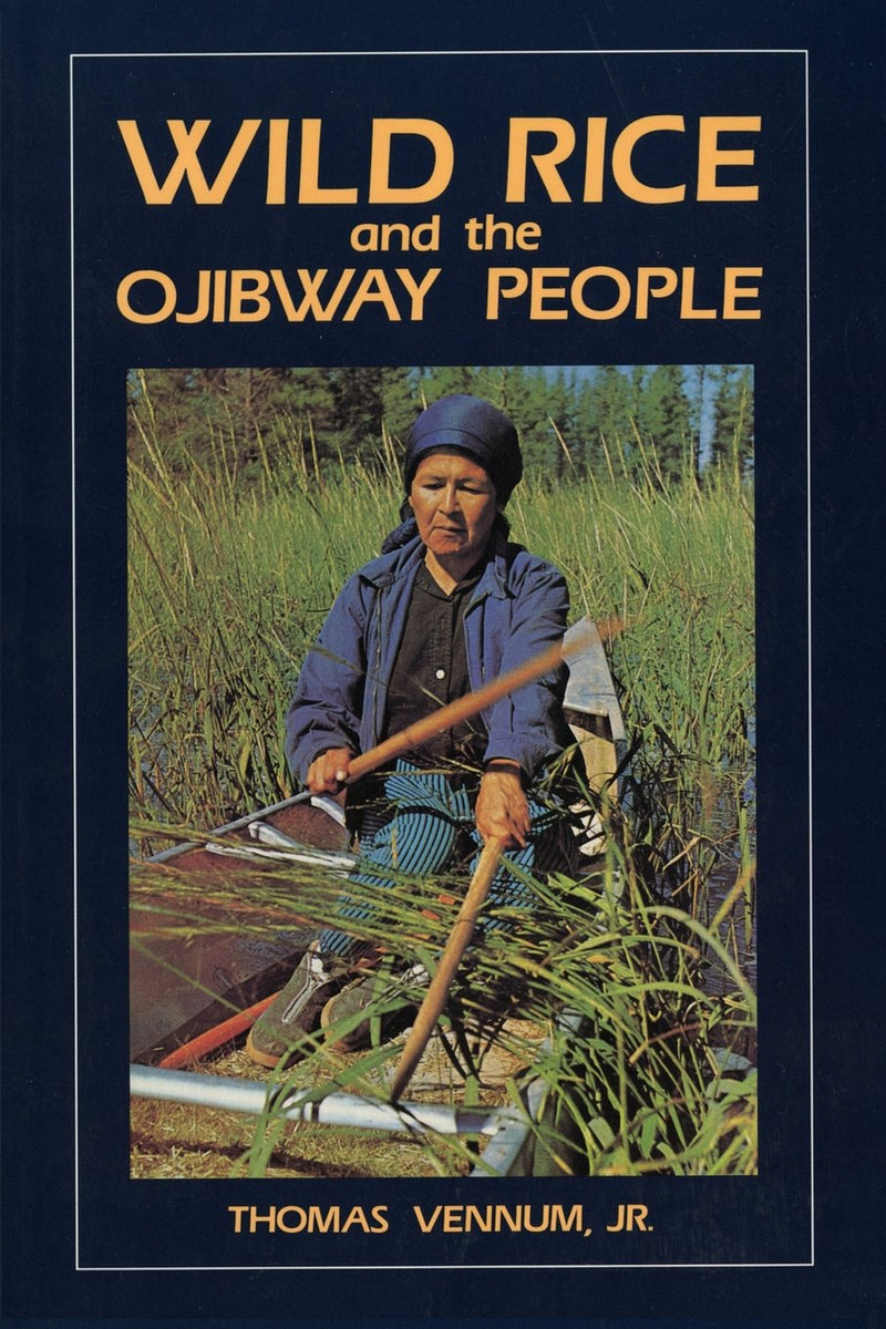 Wild Rice and the Ojibway People