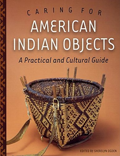 Caring for American Indian Objects