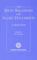 The Jesuit Relations & Allied Documents