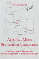 Alberta's Metis Settlements Legislation
