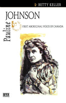 Pauline Johnson: First Aboriginal Voice of Canada