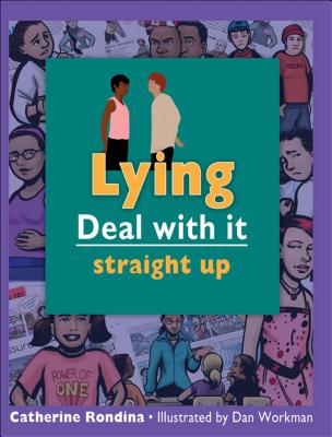 Lying: Deal With It
