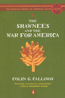 The Shawnees and the War For America