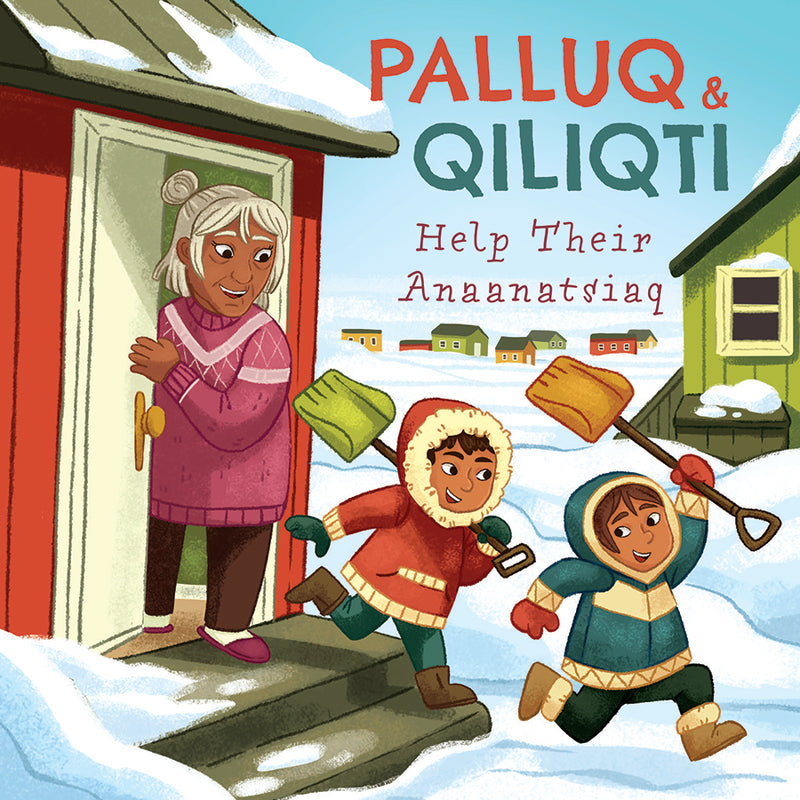 Palluq and Qiliqti Help Their Anaanatsiaq