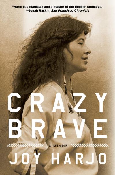 Crazy Brave: A Memoir