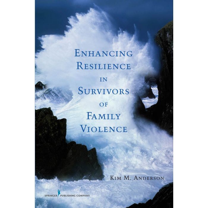 Enhancing Resilience in Survivors of Family Violence